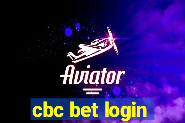 cbc bet login